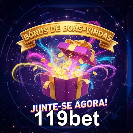 Imagem destacando o bônus da 119bet, site de apostas esportivas e jogos de cassino, com detalhes sobre a oferta especial